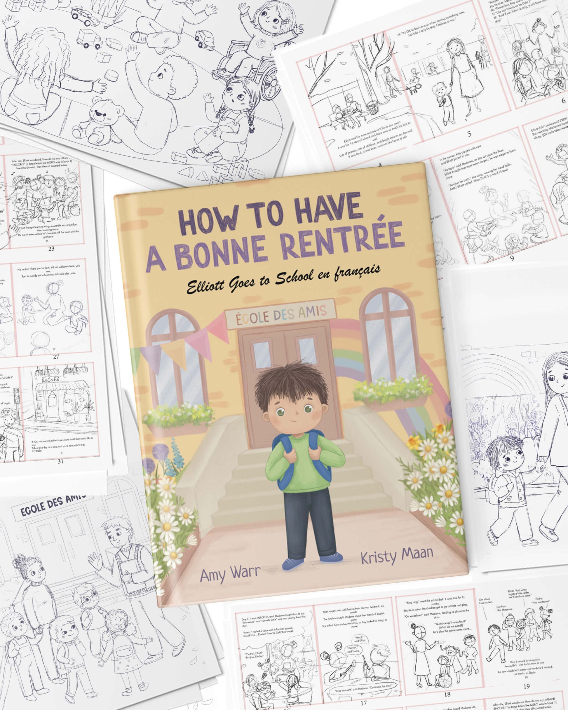Children's book titled "How to Have a Bonne Rentrée: Elliott Goes to School en français" by Amy Warr and Kristy Maan, shown flat on top of several black-and-white illustrated worksheet pages. The book cover features a child standing in front of a school door with a rainbow and flowers, while the surrounding pages show matching activity drawings. This image is promoting a back-to-school playdate at Bean Bag Play Cafe with children's author Madame Amy of 123 Petits Pas.